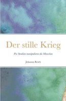 Der stille Krieg: Psi-Strahlen manipulieren die Menschen 1471682684 Book Cover