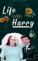 LIFE WITH HARRY B0F2MXPRGW Book Cover