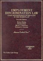 Employment Discrimination Law: Cases and Materials on Equality in the Workplace 0314147098 Book Cover