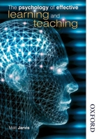 The Psychology of Effective  Learning And Teaching 0748790373 Book Cover