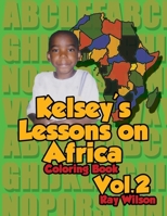 Kelsey's Lessons on Africa Vol 2 0985774118 Book Cover