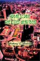 Urban Scribe - The Cities Heartbeat 0759682011 Book Cover
