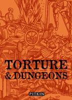 Dungeons and Torture 085372914X Book Cover