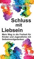 Schluss mit Liebsein 3743916649 Book Cover