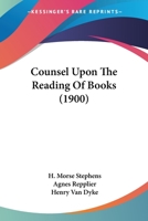 Counsel Upon the Reading of Books 1021991295 Book Cover