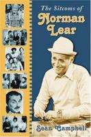 The Sitcoms of Norman Lear 0786427639 Book Cover