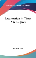 Resurrection Its Times And Degrees 1425344666 Book Cover