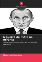 A guerra de Putin na Ucrânia 6206968340 Book Cover