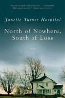 North of Nowhere, South of Loss 0393327523 Book Cover