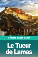 Le Tueur de Lamas (French Edition) 396787205X Book Cover