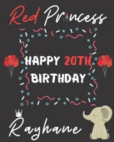 Red Princess Happy 20th birthday Rayhane B084WLPCJL Book Cover