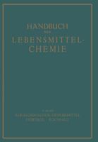 Alkaloidhaltige Genussmittel Gewurze . Kochsalz (Handbuch der Lebensmittelchemie 6) 3642471080 Book Cover