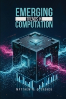 Emerging Trends in Computation B0GJW9ZKSG Book Cover