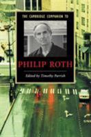 The Cambridge Companion to Philip Roth 0521682932 Book Cover