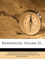 Bienenvater, Volume 25... 1271203464 Book Cover