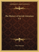 The History of Jewish Literature V3 1162591811 Book Cover