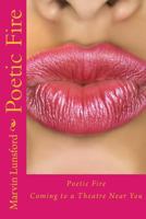 Poetic Fire 1470089149 Book Cover