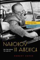 Nabokov in America: On the Road to Lolita 0802743633 Book Cover
