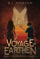 Voyage of Earthen: Book 2, The Pharaoh's Children B0BZTLX2MP Book Cover