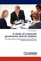 A Study of Corporate Governance and Its Matters 3845441364 Book Cover