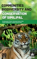 Communities, Biodiversity and Conservation of Similipal 9371703962 Book Cover