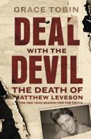 Deal with the Devil: The Death of Matthew Leveson and the Ten-Year Search for the Truth 0143790218 Book Cover