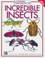 Incredible Insects (Ranger Rick's Naturescopeseries) 0791048810 Book Cover