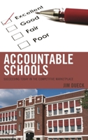 Accountable Schools: Succeeding Today in the Competitive Marketplace 147584784X Book Cover