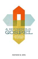 A Household Gospel 061588704X Book Cover