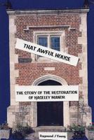 That Awful House 1494230283 Book Cover