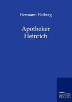Apotheker Heinrich 3743702029 Book Cover