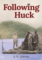 Following Huck 1662919166 Book Cover