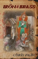 Iron & Brass 1716318459 Book Cover