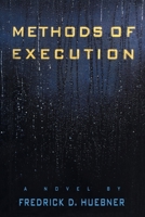 Methods of Execution 1451667167 Book Cover