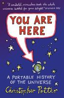 You Are Here: A Portable History of the Universe 0061137863 Book Cover