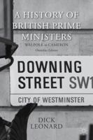 A History of British Prime Ministers: Walpole to Cameron 1137338040 Book Cover
