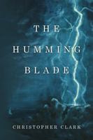 The Humming Blade 1483447154 Book Cover