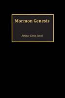 Mormon Genesis 0692117334 Book Cover