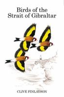 Birds of the Strait of Gibraltar 1408136953 Book Cover