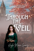 Through the Veil (Wonderland) B0FLSM4BFH Book Cover