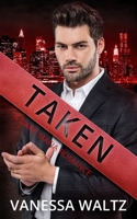 Taken: A Dark Mafia Romance B088N8ZV37 Book Cover