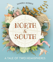 North and South: A Tale of Two Hemispheres 1536204595 Book Cover