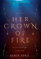 Her Crown of Fire 0646841157 Book Cover