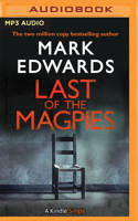 Last of the Magpies: The Thrilling Conclusion to The Magpies 197868455X Book Cover