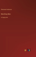 Marching Men: in large print 3368361570 Book Cover