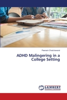 ADHD Malingering in a College Setting 6202667826 Book Cover
