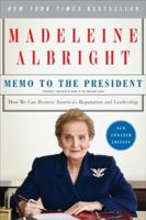 Memo to the President Elect: How We Can Restore America's Reputation and Leadership