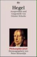 Hegel. Ausgewählt und vorgestellt. (Philosophie jetzt): Ausgewählt und vorgestellt von Günter Schulte 3423306858 Book Cover