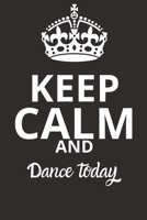 Dance today NOTEBOOK: Journal and Notebook - Composition Size (6x9) With Lined and Blank Pages, Perfect for Journal, Doodling.. 1657332330 Book Cover