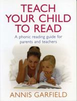 Teach Your Child to Read 0091775019 Book Cover